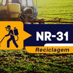 NR 31.7 – Agrotóxicos, Adjuvantes e Produtos Afins - Teórico - Reciclagem
